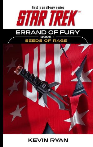 [Errand of Fury 01] • ST TOS - 126 - Seeds of Rage - Errand of Fury 1